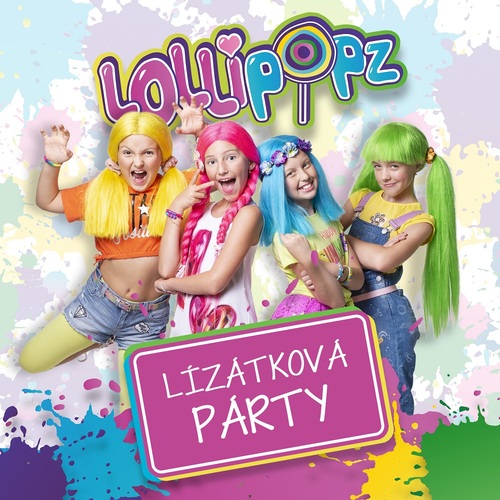 Lollipopz – Lízátková Párty